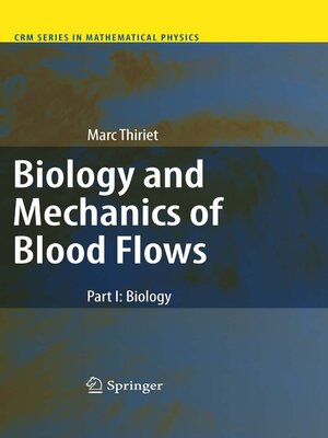 cover image of Biology and Mechanics of Blood Flows